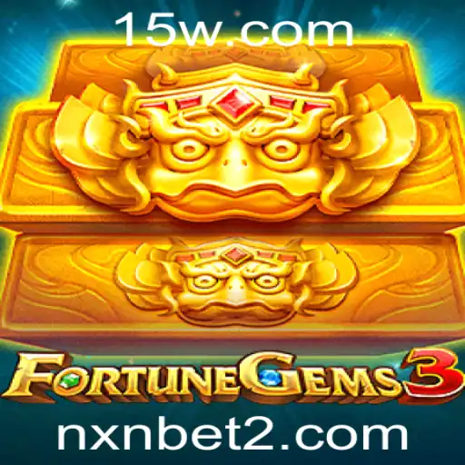 Explorando o fascinante mundo de FortuneGems3: O novo fenômeno de jogos da nxnbet